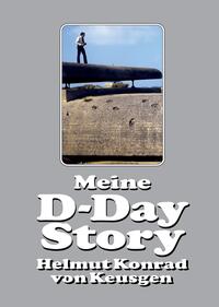 Vorderes Coverbild Meine D-Day Story