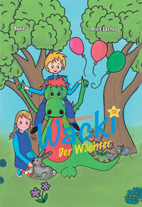Vorderes Coverbild WACKI - Der Wächter Band 2