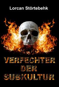 Vorderes Coverbild Verfechter der Subkultur