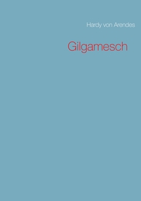 Vorderes Coverbild Gilgamesch