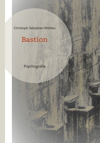 Vorderes Coverbild Bastion