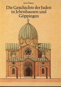 Vorderes Coverbild Geschichte der Juden in Jebenhausen und Göppingen