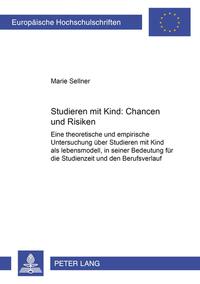 Vorderes Coverbild Studieren mit Kind – Chancen und Risiken