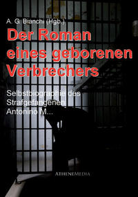 Vorderes Coverbild Der Roman eines geborenen Verbrechers