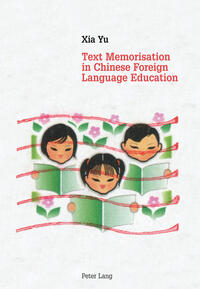 Vorderes Coverbild Text Memorisation in Chinese Foreign Language Education