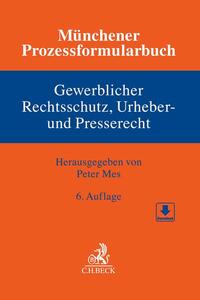 Vorderes Coverbild Münchener Prozessformularbuch Bd. 5: Gewerblicher Rechtsschutz, Urheber- und Presserecht