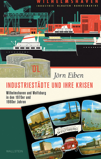 Vorderes Coverbild Industriestädte und ihre Krisen
