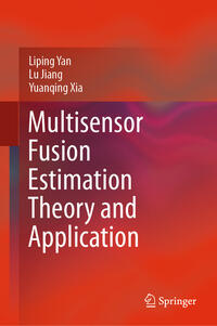 Vorderes Coverbild Multisensor Fusion Estimation Theory and Application