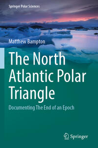 Vorderes Coverbild The North Atlantic Polar Triangle