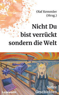 Vorderes Coverbild Nicht Du bist verrückt sondern die Welt