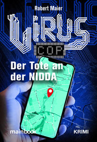 Vorderes Coverbild Virus Cop: Der Tote an der Nidda