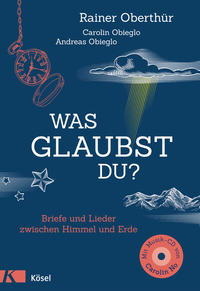 Vorderes Coverbild Was glaubst du?
