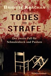 Vorderes Coverbild Todesstrafe - Der zweite Fall für Schmalenbeck und Paulsen