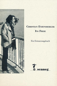 Vorderes Coverbild Christian Enzensberger – Ins Freie