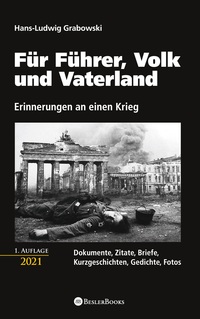 Vorderes Coverbild Für Führer, Volk und Vaterland - Erinnerungen an einen Krieg