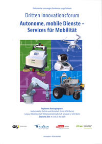 Vorderes Coverbild Dokumente zum wegen Pandemie ausgefallenen dritten Innovatforum "Autonome, mobile Dienste - Services für Mobilität"