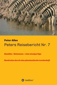 Vorderes Coverbild Peters Reisebericht Nr. 7