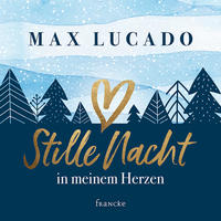 Vorderes Coverbild Stille Nacht in meinem Herzen