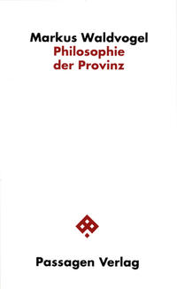 Vorderes Coverbild Philosophie der Provinz