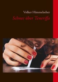 Vorderes Coverbild Schnee über Teneriffa