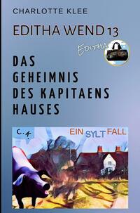 Vorderes Coverbild Das Geheimnis des Kapitänshauses