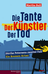 Vorderes Coverbild Die Tante Der Künstler Der Tod
