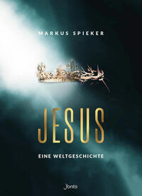 Vorderes Coverbild Jesus. Eine Weltgeschichte.