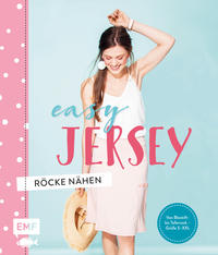 Vorderes Coverbild Easy Jersey – Röcke nähen