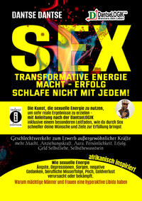 Vorderes Coverbild SEX-Transformative Energie-Macht-Erfolg: Schlafe nicht mit jedem! - Geschlechtsverkehr zum Erwerb außergewöhnlicher Kräfte