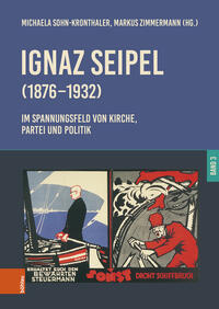 Vorderes Coverbild Ignaz Seipel (1876–1932). Im Spannungsfeld von Kirche, Partei und Politik