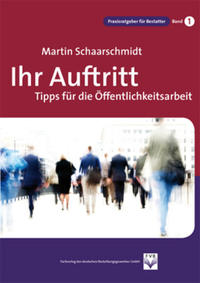 Vorderes Coverbild Ihr Auftritt Tipps für die Öffentlichkeitsarbeit