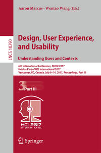 Vorderes Coverbild Design, User Experience, and Usability: Understanding Users and Contexts