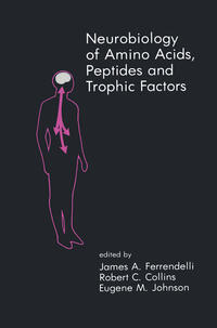 Vorderes Coverbild Neurobiology of Amino Acids, Peptides and Trophic Factors
