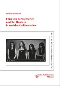 Vorderes Coverbild Fans von Fernsehserien und ihr Handeln in sozialen Onlinemedien
