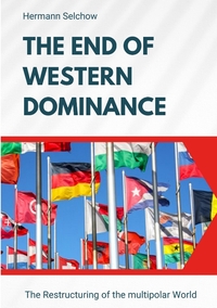 Vorderes Coverbild The End of Western Dominance
