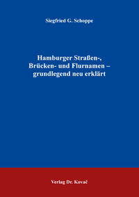 Vorderes Coverbild Hamburger Straßen-, Brücken- und Flurnamen – grundlegend neu erklärt