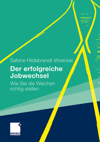 Vorderes Coverbild Der erfolgreiche Jobwechsel