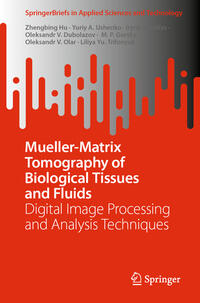 Vorderes Coverbild Mueller-Matrix Tomography of Biological Tissues and Fluids