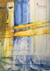 Vorderes Coverbild Eure Alten werden träumen ...