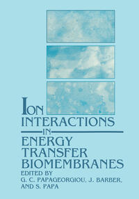 Vorderes Coverbild Ion Interactions in Energy Transfer Biomembranes