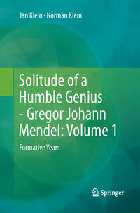 Vorderes Coverbild Solitude of a Humble Genius - Gregor Johann Mendel: Volume 1
