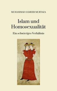 Vorderes Coverbild Islam und Homosexualität: