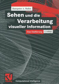 Vorderes Coverbild Sehen und die Verarbeitung visueller Information
