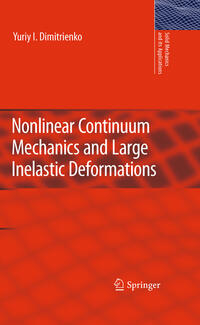 Vorderes Coverbild Nonlinear Continuum Mechanics and Large Inelastic Deformations