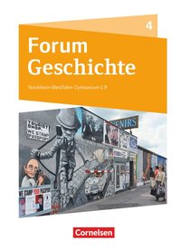 Vorderes Coverbild Forum Geschichte - Neue Ausgabe - Gymnasium Nordrhein-Westfalen - Ausgabe ab 2019 - Band 4