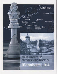 Vorderes Coverbild Der XIX. Kongress des Deutschen Schachbundes zu Mannheim 1914