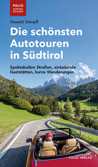 Vorderes Coverbild Die schönsten Autotouren in Südtirol