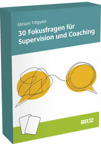 Vorderes Coverbild 30 Fokusfragen für Supervision und Coaching