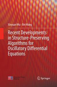 Vorderes Coverbild Recent Developments in Structure-Preserving Algorithms for Oscillatory Differential Equations