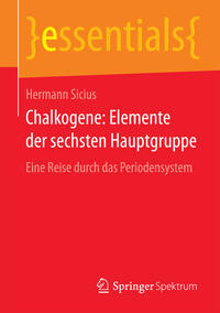 Vorderes Coverbild Chalkogene: Elemente der sechsten Hauptgruppe